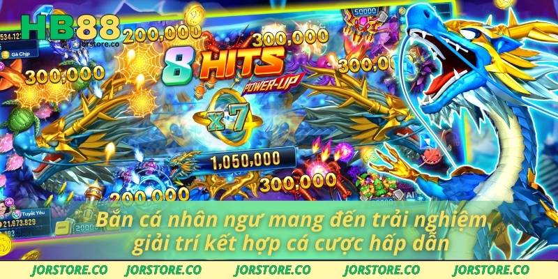 Bắn cá nhân ngư mang đến trải nghiệm giải trí kết hợp cá cược hấp dẫn