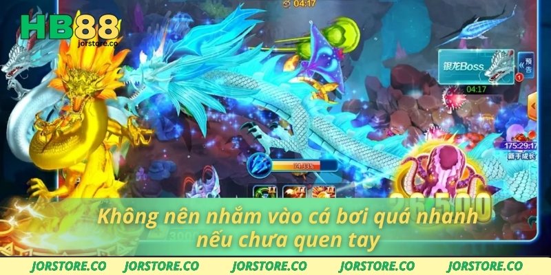 Không nên nhắm vào cá bơi quá nhanh nếu chưa quen tay